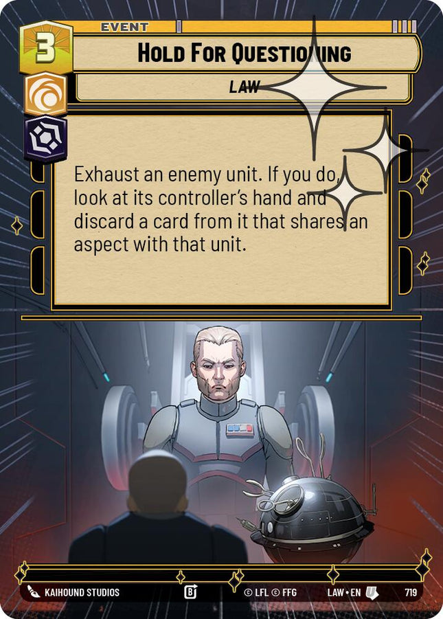 Hold for Questioning (719) (Hyperspace Foil) (719) [A Lawless Time]