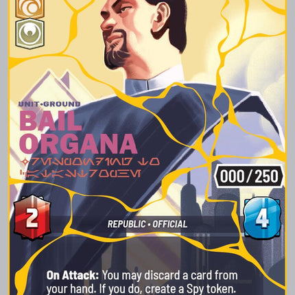 Bail Organa - Responding to Catastrophe (1129) (Serialized) (Gold) (1129) [Secrets of Power]