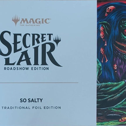 Secret Lair Roadshow Edition: So Salty (Traditional Foil)