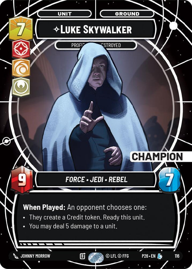 Luke Skywalker - Profit or Be Destroyed (116) (Champion) (116) [Sector and Regional Promos: Season 1]