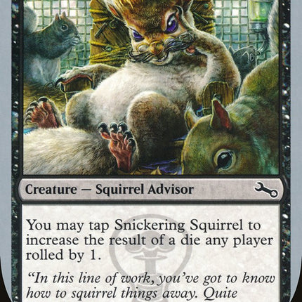 Snickering Squirrel [Unstable]
