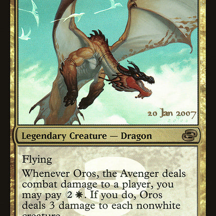 Oros, the Avenger [Planar Chaos Promos]
