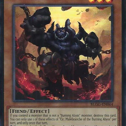 Cir, Malebranche of the Burning Abyss [BLGG-EN064] Ultra Rare