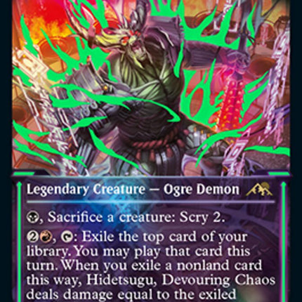 Hidetsugu, Devouring Chaos (Neon Ink Green) [Kamigawa: Neon Dynasty]