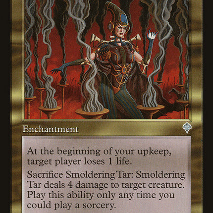 Smoldering Tar [Invasion]