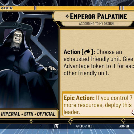 Emperor Palpatine - According to My Design (279) (Hyperspace) (279) [Ashes of the Empire]