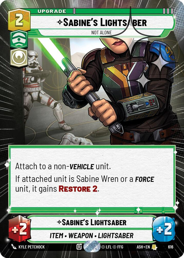 Sabine's Lightsaber - Not Alone (616) (Hyperspace Foil) (616) [Ashes of the Empire]