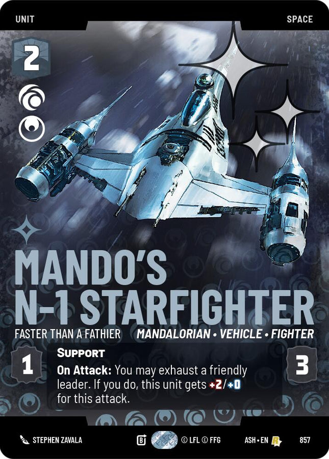 Mando's N-1 Starfighter - Faster than a Fathier (857) (Prestige Foil) (857) [Ashes of the Empire]