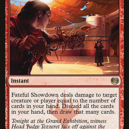 Fateful Showdown [Kaladesh]