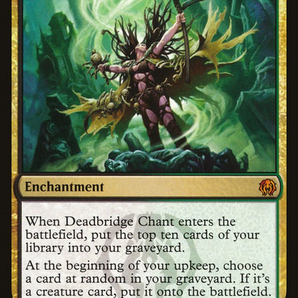 Deadbridge Chant [Guilds of Ravnica Guild Kit]