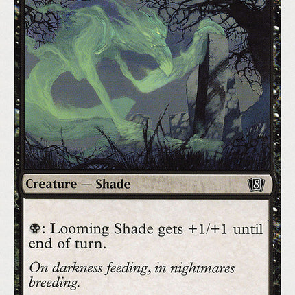 Looming Shade [Eighth Edition]