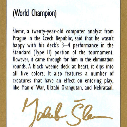 Jakub Slemr Bio [World Championship Decks 1997]