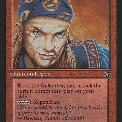 Eron the Relentless [Homelands]
