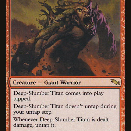 Deep-Slumber Titan [Shadowmoor]