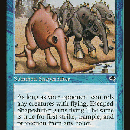 Escaped Shapeshifter [Tempest]