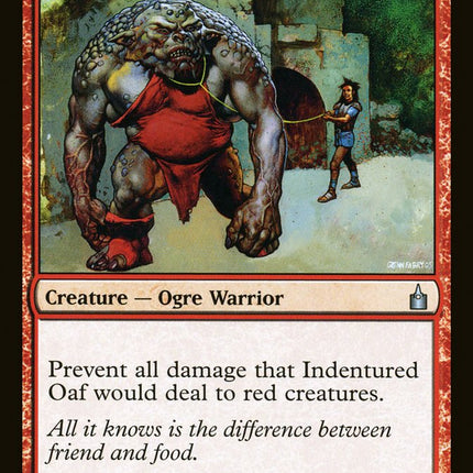 Indentured Oaf [Ravnica: City of Guilds]