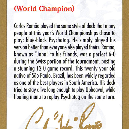 Carlos Romao Bio [World Championship Decks 2002]