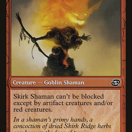 Skirk Shaman [Planar Chaos]