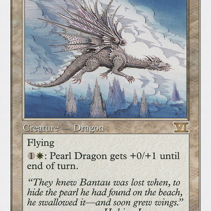Pearl Dragon [Classic Sixth Edition]
