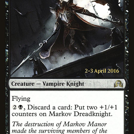 Markov Dreadknight [Shadows over Innistrad Prerelease Promos]