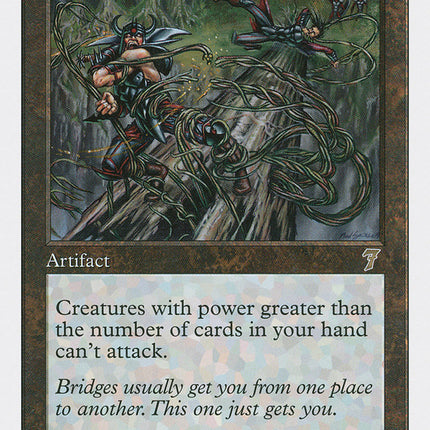 Ensnaring Bridge [Seventh Edition]