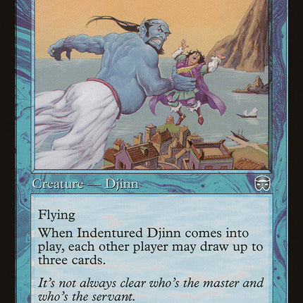 Indentured Djinn [Mercadian Masques]