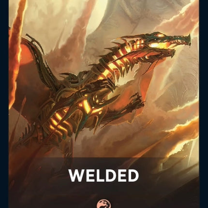 Welded Theme Card [The Brothers' War Tokens]