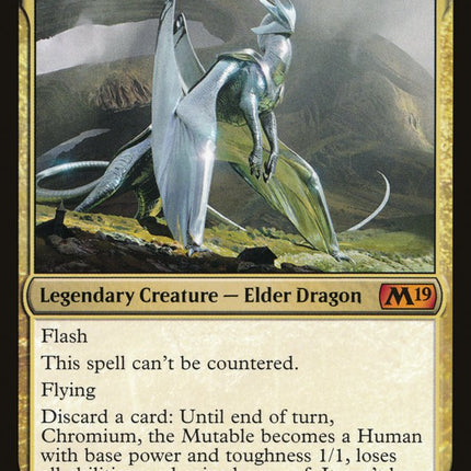Chromium, the Mutable [Core Set 2019]