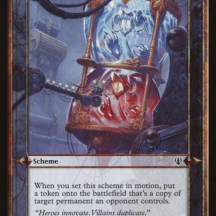 Ignite the Cloneforge! (Schemes) [Archenemy Schemes]
