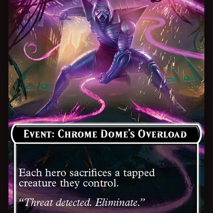 Event: Chrome Dome's Overload [Teenage Mutant Ninja Turtles Commander Tokens]