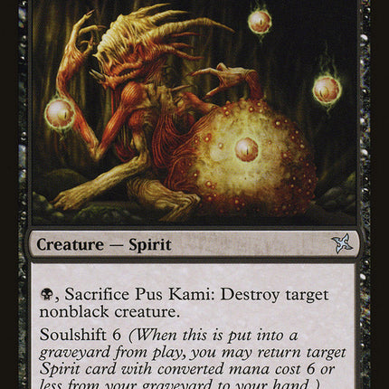 Pus Kami [Betrayers of Kamigawa]