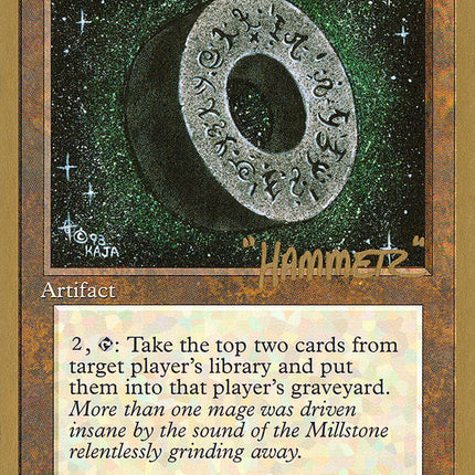 Millstone (Shawn "Hammer" Regnier) [Pro Tour Collector Set]