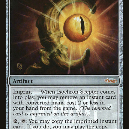 Isochron Scepter [Friday Night Magic 2008]