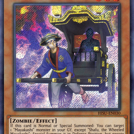 Shafu, the Wheeled Mayakashi [HISU-EN030] Secret Rare
