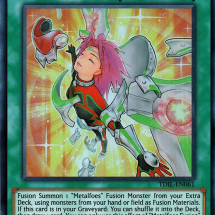 Metalfoes Fusion [TDIL-EN061] Super Rare