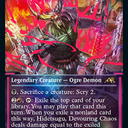 Hidetsugu, Devouring Chaos (Neon Ink Red) [Kamigawa: Neon Dynasty]