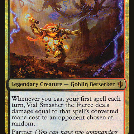 Vial Smasher the Fierce [Commander 2016]