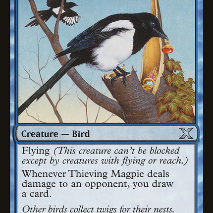Thieving Magpie [Tenth Edition]