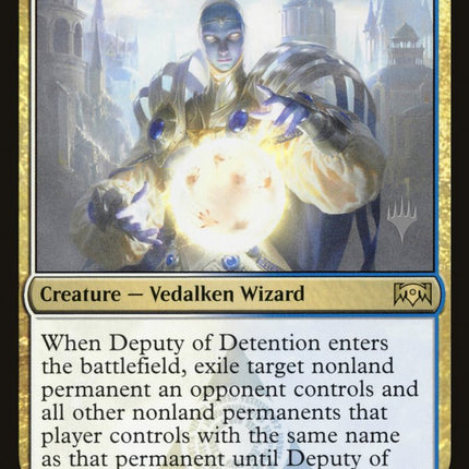 Deputy of Detention (Promo Pack) [Ravnica Allegiance Promos]