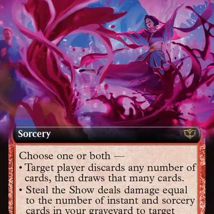 Steal the Show (Extended Art) [Secrets of Strixhaven]