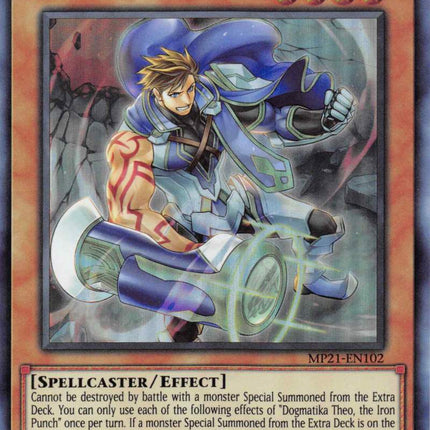 Dogmatika Theo, the Iron Punch [MP21-EN102] Ultra Rare