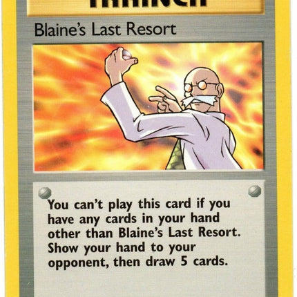 Blaine's Last Resort (105/132) [Gym Heroes Unlimited]