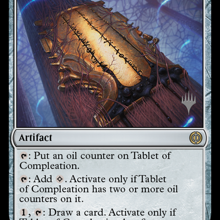 Tablet of Compleation (Promo Pack) [Phyrexia: All Will Be One Promos]