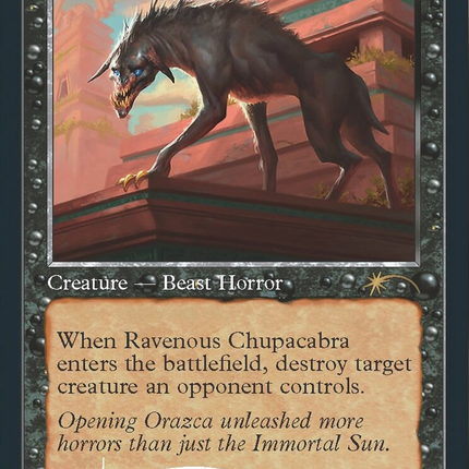 Ravenous Chupacabra (Open House) [Wizards Play Network 2023]