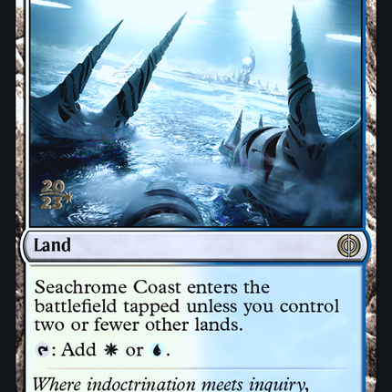 Seachrome Coast [Phyrexia: All Will Be One Prerelease Promos]