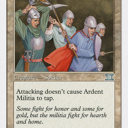 Ardent Militia [Classic Sixth Edition]