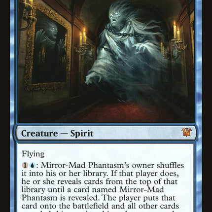 Mirror-Mad Phantasm [Innistrad]