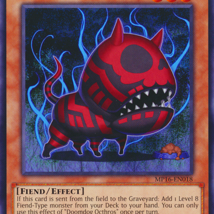 Doomdog Octhros [MP16-EN018] Common