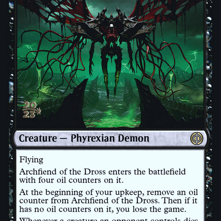 Archfiend of the Dross [Phyrexia: All Will Be One Prerelease Promos]