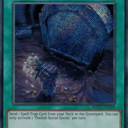 Foolish Burial Goods [MP17-EN218] Secret Rare